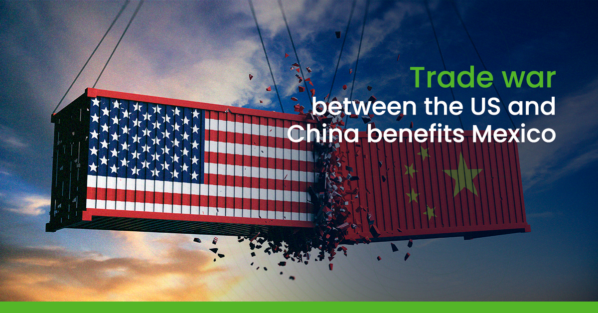 Trade war between the US and China benefits Mexico Onus